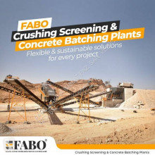 Fabo STATIONARY TYPE 400-500 T/H CRUSHING & SCREENING PLANT concasseur neuf