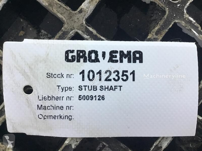 Pièces engins tp Liebherr Stub Shaft